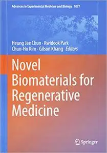 Novel Biomaterials for Regenerative Medicine