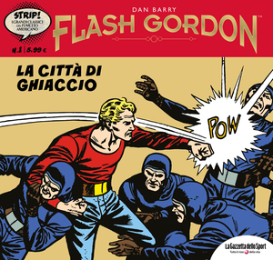 I Grandi Classici Del Fumetto Americano - Volume 1 - Flash Gordon 1 - La Città Di Ghiaccio