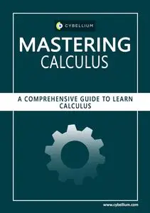 Mastering Calculus: A Comprehensive Guide to Learn Calculus