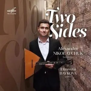 Alexander Nikolaychuk, Elizaveta Baykova - Two Sides (2021)