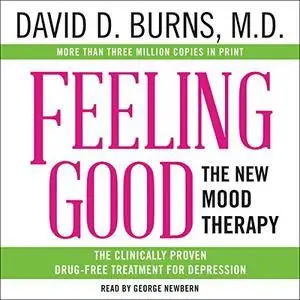 Feeling Good: The New Mood Therapy [Audiobook]
