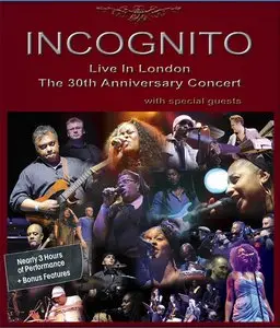Incognito - Live in London - The 30th Anniversary Concert (2010) [Bluray]