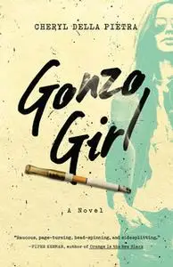 «Gonzo Girl» by Cheryl Della Pietra