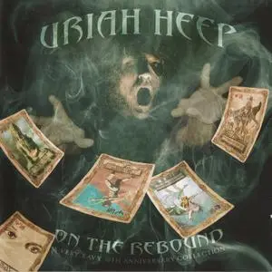 Uriah Heep - On The Rebound: A Very 'Eavy 40th Anniversary Collection [2CD] (2010)