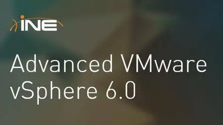INE - Advanced VMware vSphere 6.0