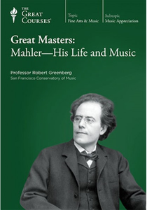 TTC Video - Great Masters - Mahler - His Life and Music