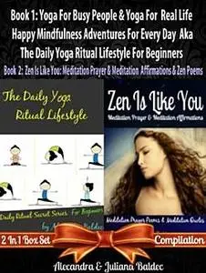 «Yoga Books For Beginners: Hatha Yoga For Beginners» by Alecandra Baldec