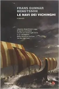Frans Gunnar Bengtsson – Le navi dei vichinghi