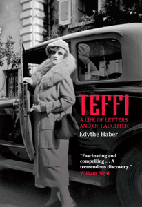 Teffi : A Life of Letters and of Laughter