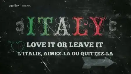 (Arte) L'Italie, aimez-la ou quittez-la (2011)