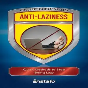«Anti-Laziness» by Instafo
