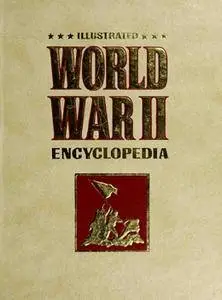 Illustrated World War II Encyclopedia vol.01-03