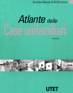 Grande Atlante di Architettura - Atlante delle Case Unifamiliari (2002)