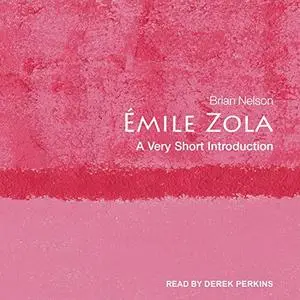 Émile Zola: A Very Short Introduction [Audiobook]