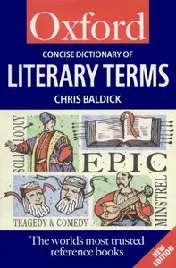 Chris Baldick - The Concise Oxford Dictionary of Literary Terms