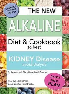 The New Alkaline Diet To Beat Kidney Disease