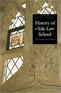 History of the Yale Law School (Repost)