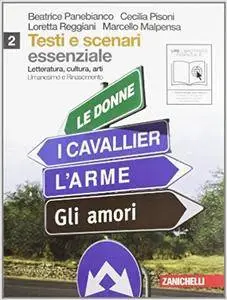 B. Panebianco, C. Pisoni, L. Reggiani, M. Malpensa - Letteratura, cultura, arti. Essenziale. Vol.2 (2010)