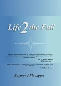 Life 2 the Full