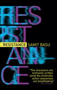 «Resistance» by Samit Basu