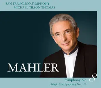 Michael Tilson Thomas, The San Francisco Symphony - The Mahler Project (2010) [Official Digital Download 24bit/96kHz]