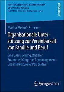 Organisationale Unterstützung zur Vereinbarkeit von Familie und Beruf (repost)