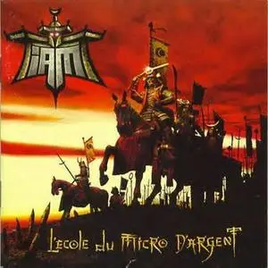 IAM - L'Ecole du micro d'argent
