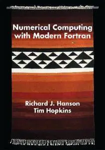 Numerical Computing With Modern Fortran