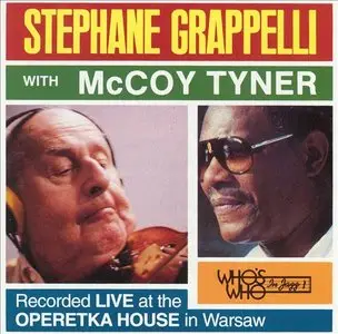 Stephane Grappelli & McCoy Tyner - Live At The Operetka House In Warsaw (1991)