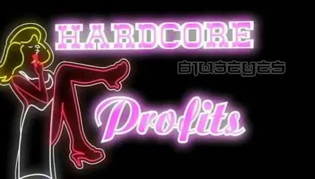BBC - Hardcore Profits (2009)