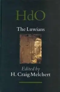 The Luwians (Handbook of Oriental Studies Handbuch Der Orientalistik)