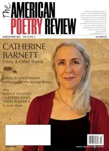 The American Poetry Review - March-April 2024