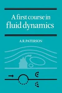 A First Course in Fluid Dynamics