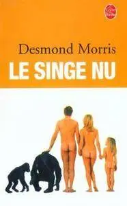 Desmond Morris, "Le singe nu"