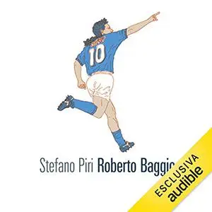 «Roberto Baggio» by Stefano Piri