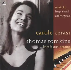 Thomas Tomkins - Barafostus Dreame - Carole Cerasi (2001) {Metronome MET CD 1049}