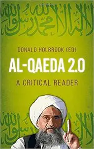 Al-Qaeda 2.0: A Critical Reader