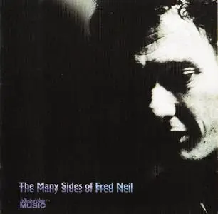 Fred Neil - The Many Sides Of Fred Neil (1998) {2CD Set Collectors' Choice Music CCM-070-2 rec 1966-1971}