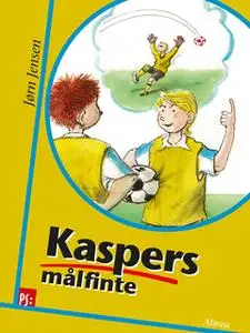 «Kaspers målfinte» by Jørn Jensen