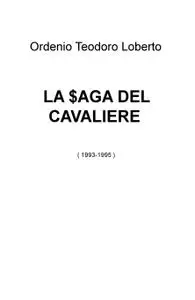 LA $AGA DEL CAVALIERE