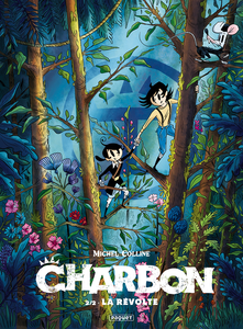 Charbon - Tome 2 - La Révolte