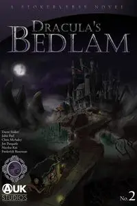 «Dracula's Bedlam» by Chris McAuley, Dacre Stoker