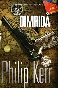 «Dimridå» by Philip Kerr