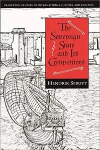 The Sovereign State and Its Competitors: An Analysis of Systems Change