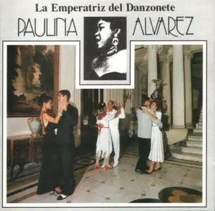 Paulina Alvarez - La Emperatriz del Danzonete (1993)