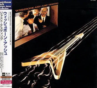 Wishbone Ash - Just Testing (1980) [Japanese Ed. 2001]
