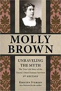 Molly Brown: Unraveling the Myth