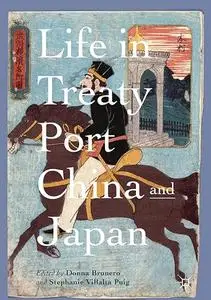 Life in Treaty Port China and Japan (Repost)