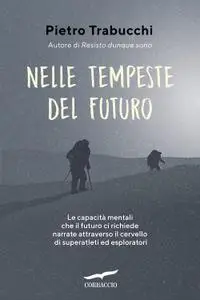 Pietro Trabucchi - Nelle tempeste del futuro