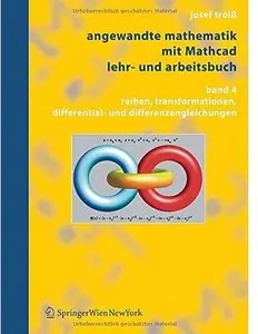 Angewandte Mathematik mit Mathcad, Lehr- und Arbeitsbuch: Band 4